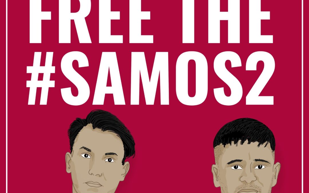 Free the #Samos2 – Gegen die Kriminalisierung von Geflüchteten